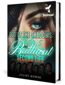 Out Of The Shadows: Tilda’s Brilliant Second Life Novel by Juliet Rowse