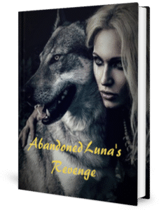 Abandoned Luna's Revenge Novel by Sarah Thorn